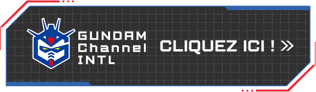Gundam Channel INTL CLIQUEZ ICI !